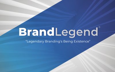 BrandLegend® <br>(“Legendary Branding’s Being Existence”)